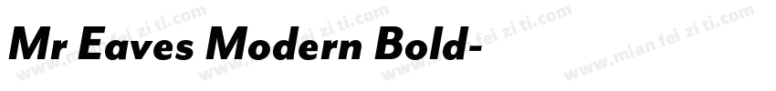 Mr Eaves Modern Bold字体转换